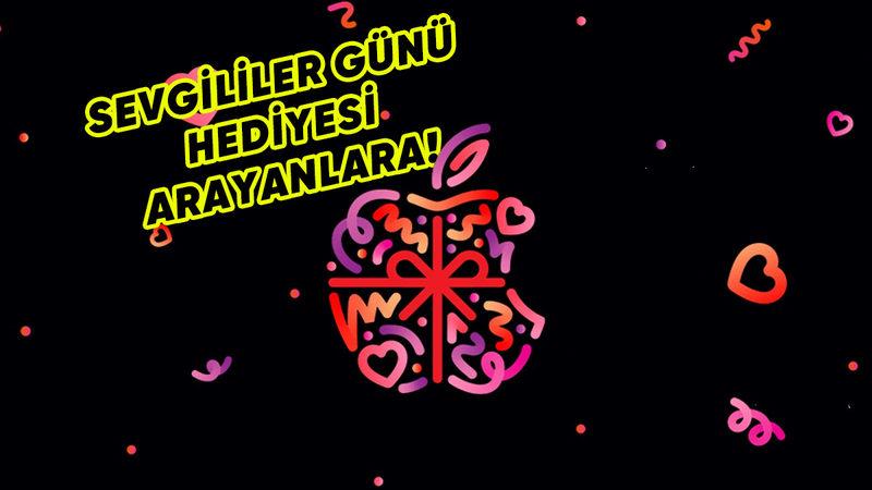 Apple’dan Sevgililer Günü İçin Reklam Filmi: Fikir Arayışında Olanlar Buraya!