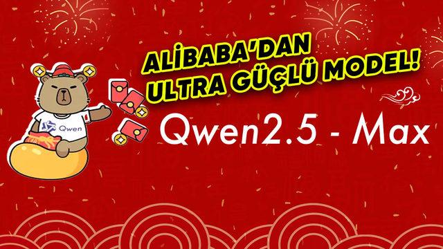 Alibaba, DeepSeek ve GPT 4o’dan Bile İyi Dediği Yapay Zekâ Modeli "Qwen2.5-Max"i Duyurdu
