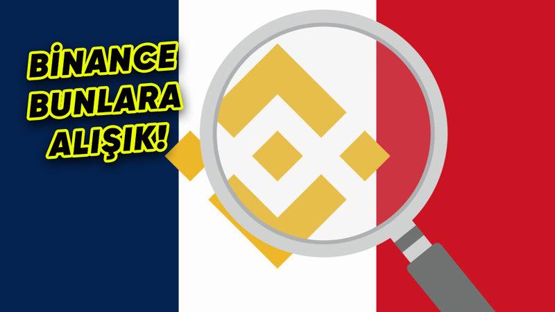 Bu Kez de Fransa, Dünyanın En Büyük Kripto Para Borsası Binance’e Soruşturma Başlattı: İşte Nedeni