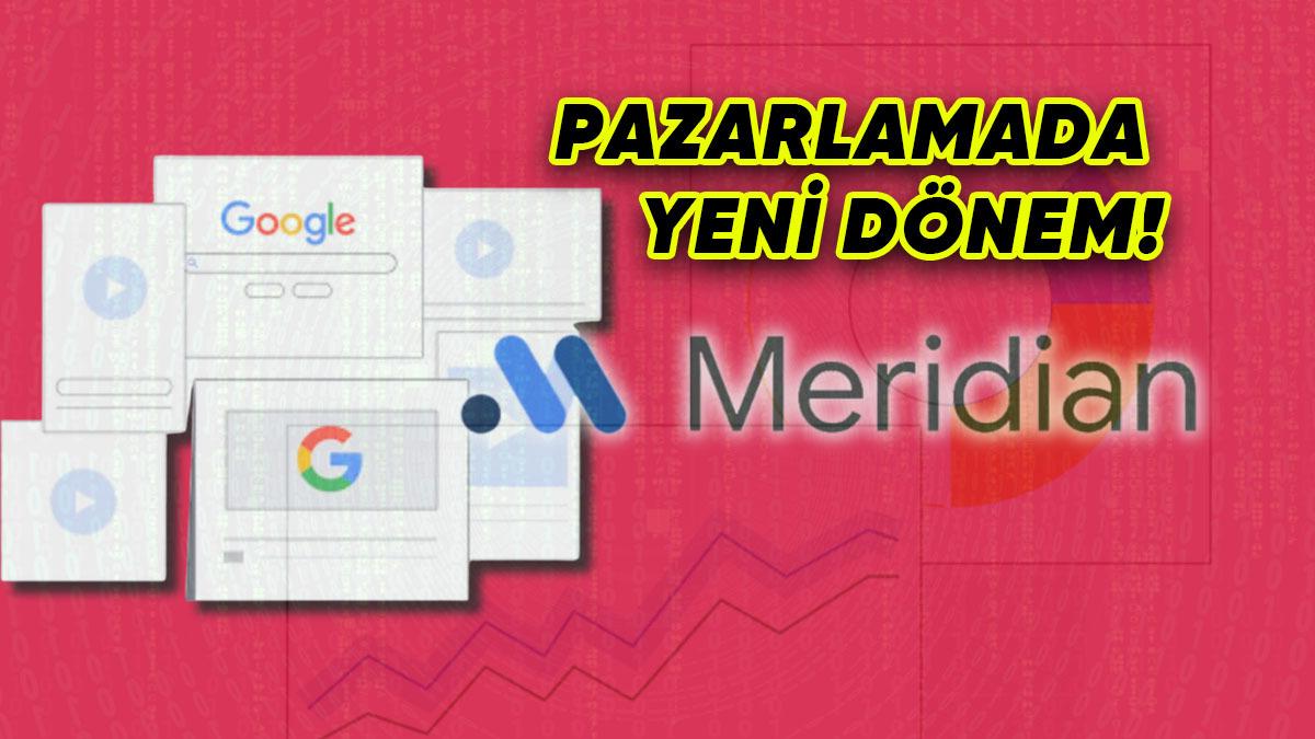 Google, Pazarlama Sektörünün Kurallarını Baştan Yazacak Yapay Zekâsı "Meridian"ı Herkesin Erişimine Açtı