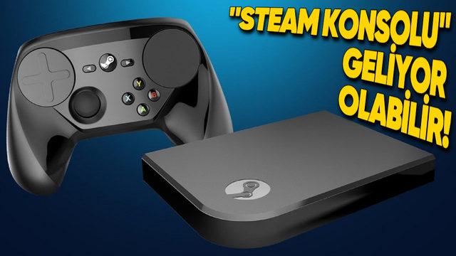 Steam Oyun Konsolu Geliyor! Valve’ın PlayStation ve Xbox’a Rakip Geliştirdiği İddia Edildi