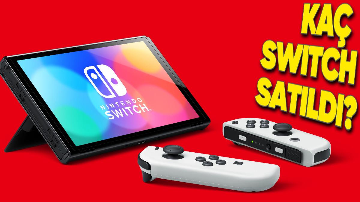 Bugüne Kadar Toplam Kaç Nintendo Switch Satıldığı Açıklandı (Biz Hariç Herkes Almış)