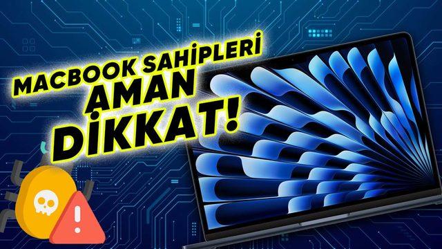 Hacker’ların MacBook Kullanıcılarına Dadandıkları Tespit Edildi: Peki Nasıl Korunacaksınız?