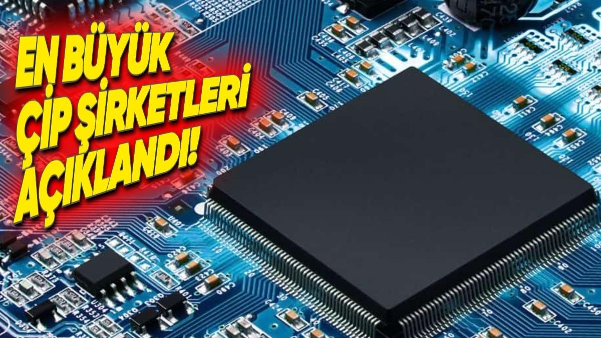 Dünyanın En Büyük Çip Üreticileri Belli Oldu: Zirvede ne Intel ne NVIDIA var!