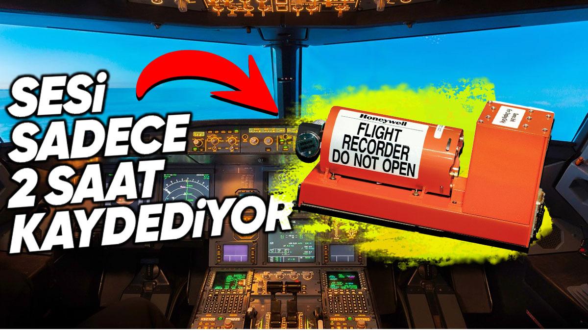 Uçaklardaki Kara Kutu, Uçuş Boyunca Tüm Sesleri Kaydetmek Yerine Neden Sadece Son 2 Saati Kaydediyor?