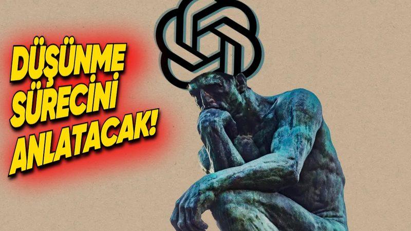 OpenAI’ın Yeni Mantık Modeli o3-mini, Artık Size Yanıt Verirken Nasıl "Düşündüğünü" de Açıklayacak