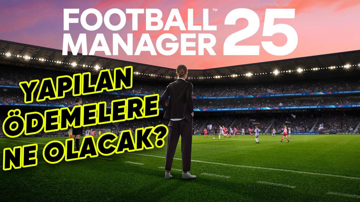 Defalarca Ertelenen Football Manager 25, Tamamen İptal Edildi!