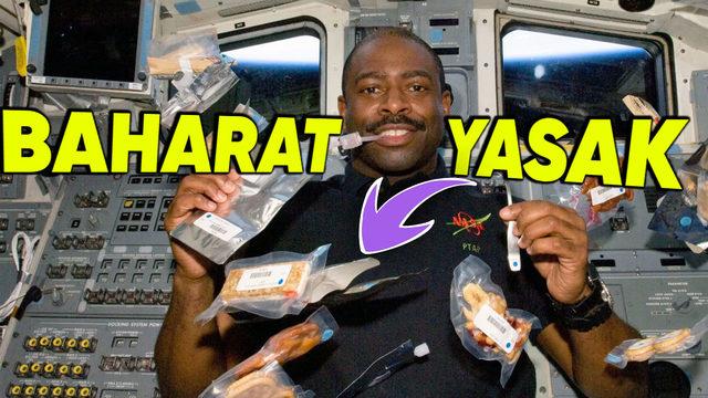 Astronotlar Neden Baharatlı Yemek Yiyemez? Çok Mantıklı Bulacağınız Sebepleri Var!