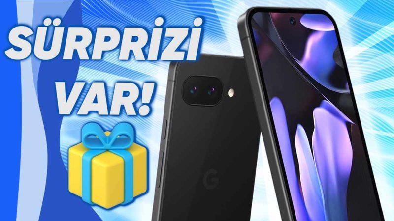 Google Pixel 9a İle İlgili Yeni Bilgiler Ortaya Çıktı: Üstelik Bir Sürprizi Var!