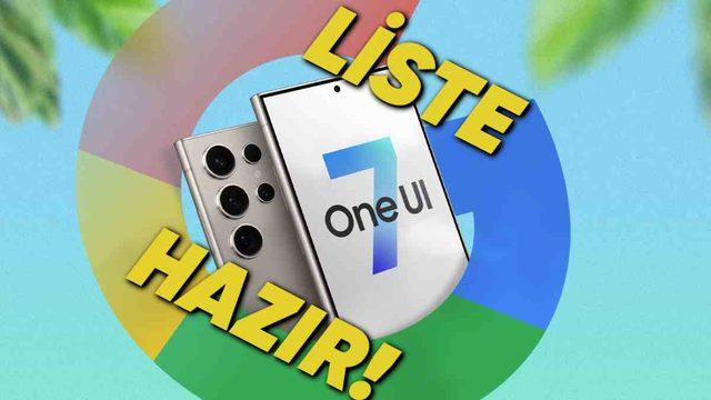 One UI 7 (Android 15) Güncellemesi Alacak Tüm Samsung Telefon ve Tabletler