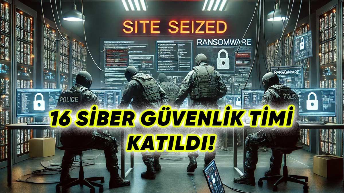 Dünyanın Dört Bir Yanından 16 Ayrı Kolluk Kuvveti Fidye Yazılımı Çetesine Ortak Operasyon Düzenledi: Bir İnternet Sitesi Ele Geçirildi!