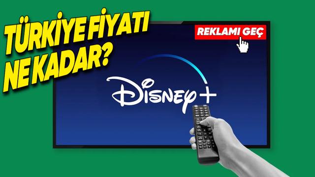 Reklamlı Disney+ Türkiye’de Kullanıma Sunuldu: İşte Fiyatı ve Tüm Bilmeniz Gerekenler