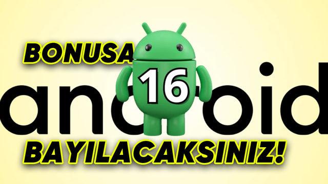 Android 16 Baklava’nın Tanıtım Tarihi Açıklandı: İşte Android 16 ile Telefonlarımıza Gelecek En İyi 5 Özellik