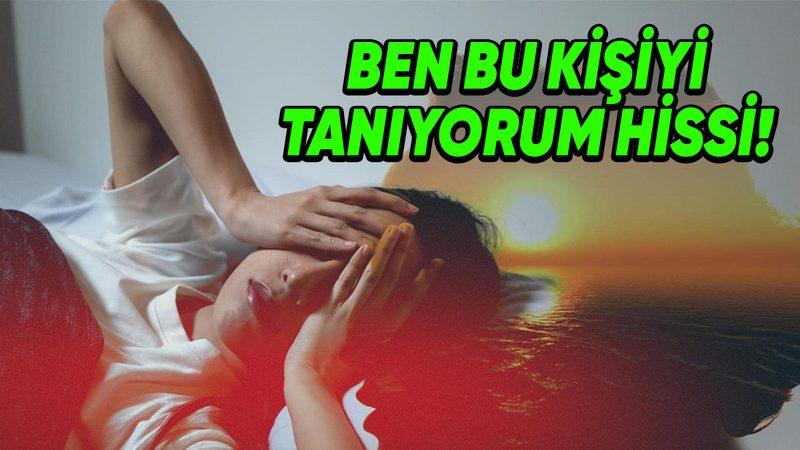 Yeni Tanıştığınız Birini veya Bir Yeri Sanki Rüyanızda Daha Önce Görmüş Gibi Hissediyorsanız Deja-reve Etkisinde Olabilirsiniz!