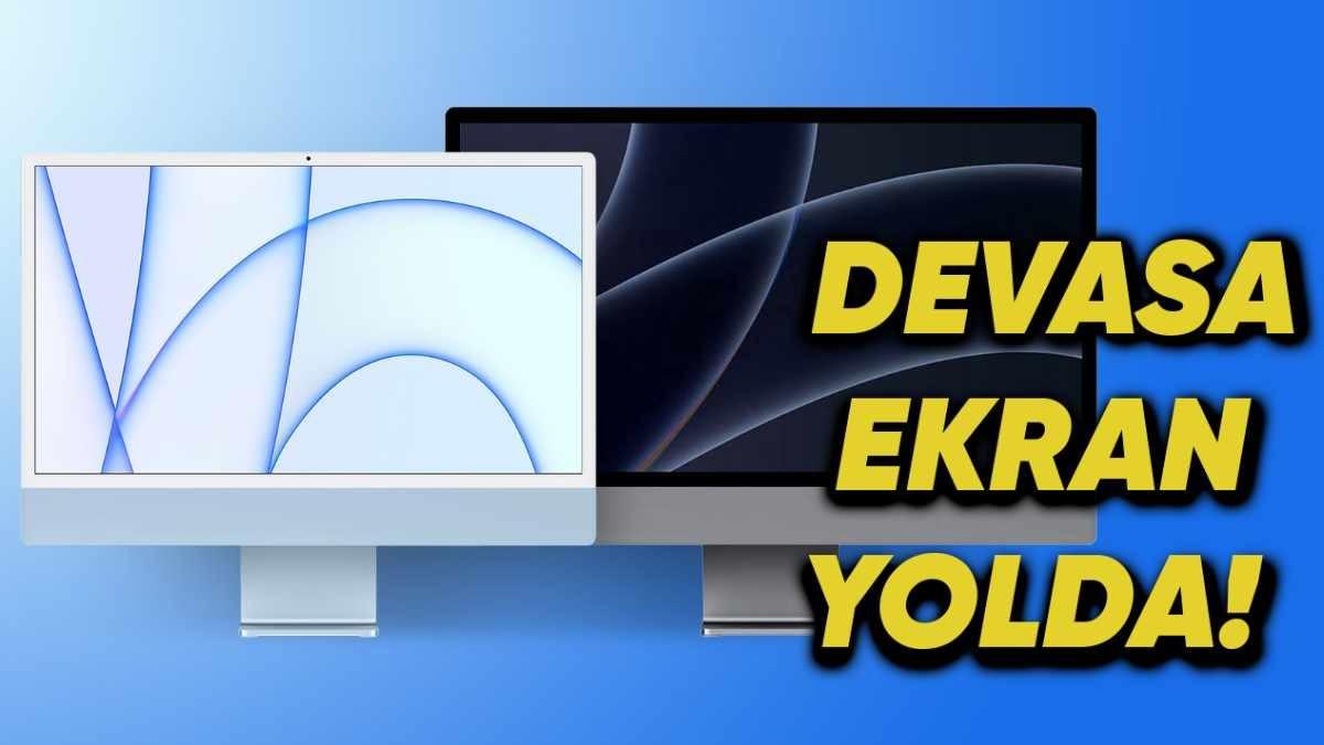 Apple’ın Sıradaki Bombası: 32 İnç iMac Yolda mı?