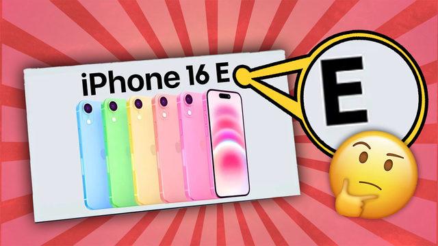 iPhone 16e’deki "e" Harfi Ne Anlama Geliyor?