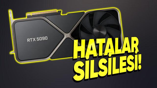 NVIDIA, RTX 5090 ve RTX 5070 Ti’lardaki Üretim Hatasını Kabul Etti: Değişim Talebi Yapabilirsiniz!