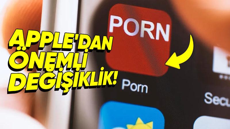 Apple, iPhone’lardaki Porno Uygulamalarına Dair Önemli Bir Değişiklik Yaptı!