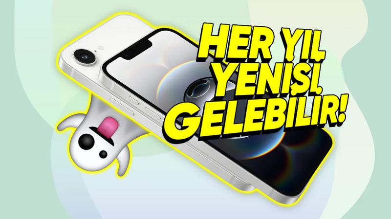 Her Yıl Yeni Bir ’e’ Serisi iPhone Görebiliriz (Apple Hepimize iPhone Aldırmak İstiyor Anlaşılan)