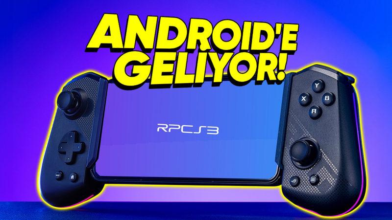 PS3 Oyunlarını Android Telefonunuzda Oynamak Yakında Mümkün Olabilir