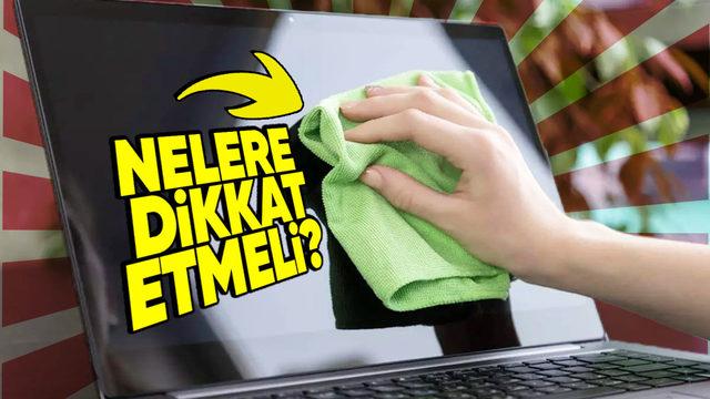 Elimizin Altındaki En Pis Şeyler Olan Bilgisayar ve Telefon Ekranı Nasıl Temizlenmeli? Kesinlikle Kaçınmanız Gereken Şeyler Var!