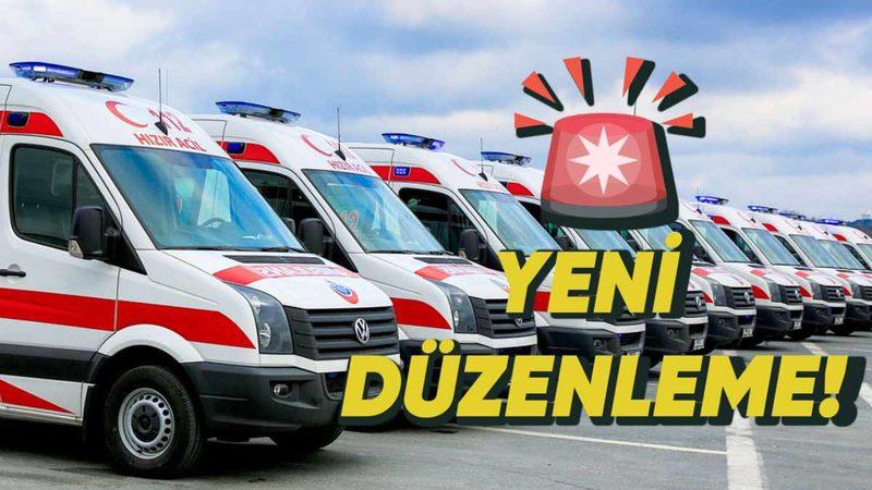 Sağlık Bakanlığı, Ambulanslar ile İlgili Yeni Yönetmeliği Duyurdu: İşte Alınan Karar!