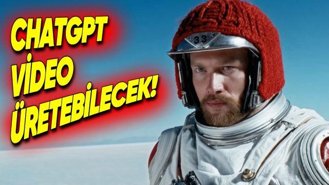 ChatGPT, Yakında Video da Oluşturabilecek! Sora Desteği Geliyor