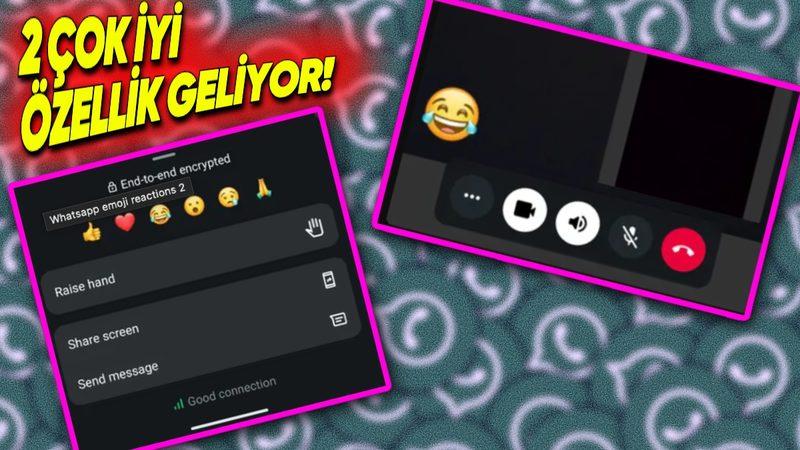 WhatsApp, Görüntülü Görüşmelere "Bu Zamana Kadar Niye Gelmedi ki?" Diyeceğiniz Çok Kullanışlı 2 Özellik Getiriyor!