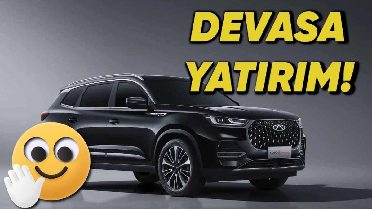 Chery’nin Türkiye’deki Üretim Planı Netleşiyor: İlk Modeller Belli Oldu Bile!