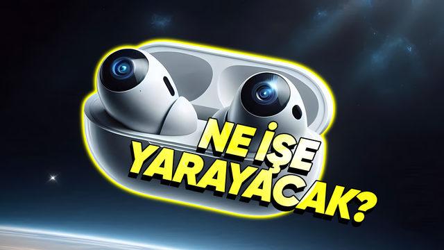 Apple Kameralı AirPods’un Geliştirme Sürecine Başladı (Gerçekten İhtiyacımız Var mı?)