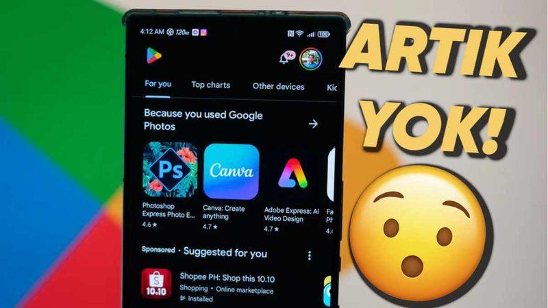 Google, Muhtemelen Hiç Fark Etmediğiniz Bir Play Store Özelliğini Sessiz Sedasız Kaldırdı!
