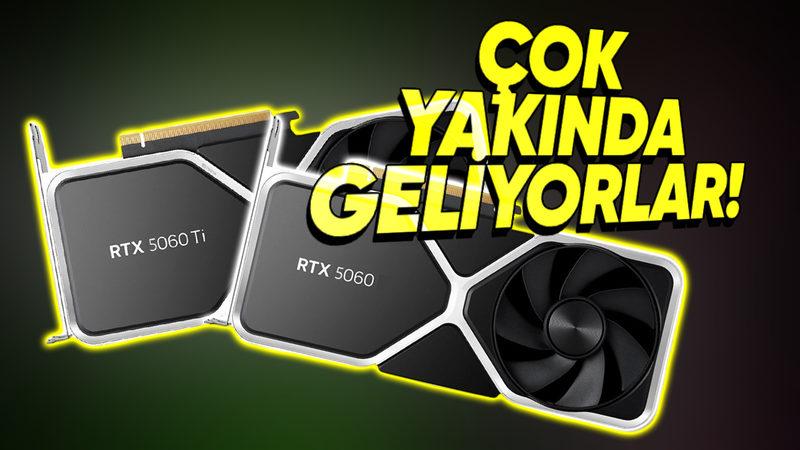Türk Oyuncuların Gözü Kulağı Onda: RTX 5060 ve 5060 Ti’ın Çıkış Tarihi Ortaya Çıktı