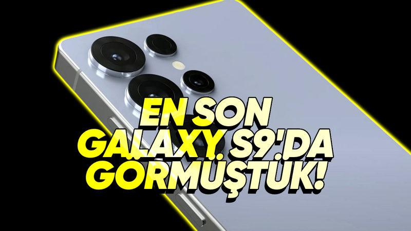 Samsung Galaxy S26 Ultra, Galaxy S9’dan Kalma Bir Kamera Özelliğiyle Gelecek (Eski Deyip Geçmeyin)