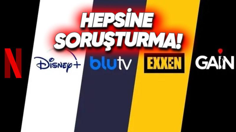 Rekabet Kurulu; Netflix, Disney+, Exxen, BluTV, GAİN ve Prime Video’ya Soruşturma Başlattı: İşte Nedeni