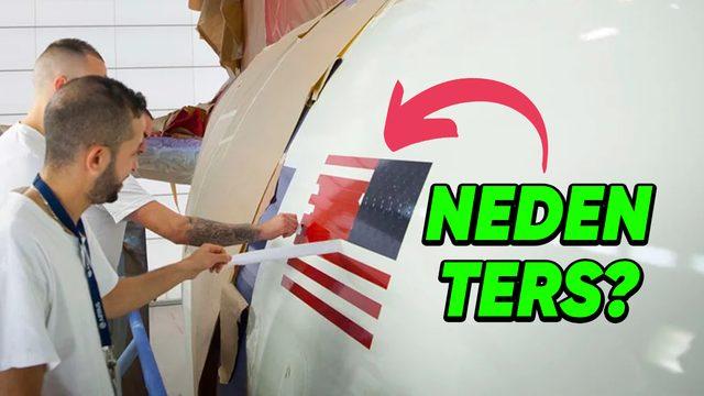 ABD Gibi Bazı Ülkelerin Uçaklarındaki Bayrakların Ters Yönde Boyanmasının Arkasında Hangi Sebepler Var?