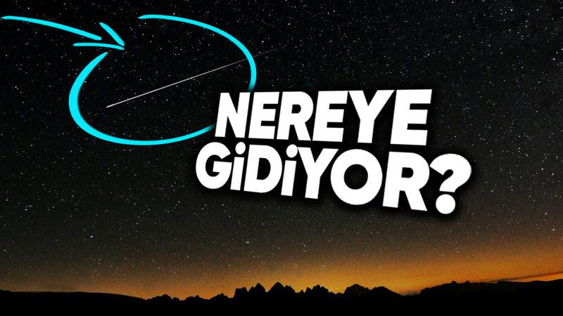 Kayan Bir Yıldızın Nereye Gittiğini Öğrenince Dilek Tutarken İki Kere Düşüneceksiniz