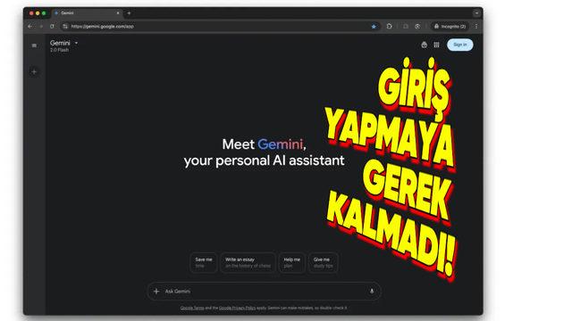 Yapay Zekâ "Yeni Google" Oluyor: Artık Gemini Kullanmak İçin Hesap Açmanıza Bile Gerek Yok!