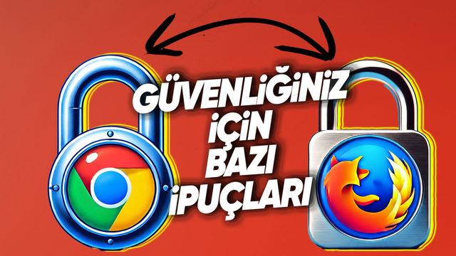 İnternette Bilgilerinizi Ele Geçirmeden Güvenli Bir Şekilde Dolaşmak İstiyorsanız Vereceğimiz Bu Tarayıcı Ayarılarını Uygulamalısınız