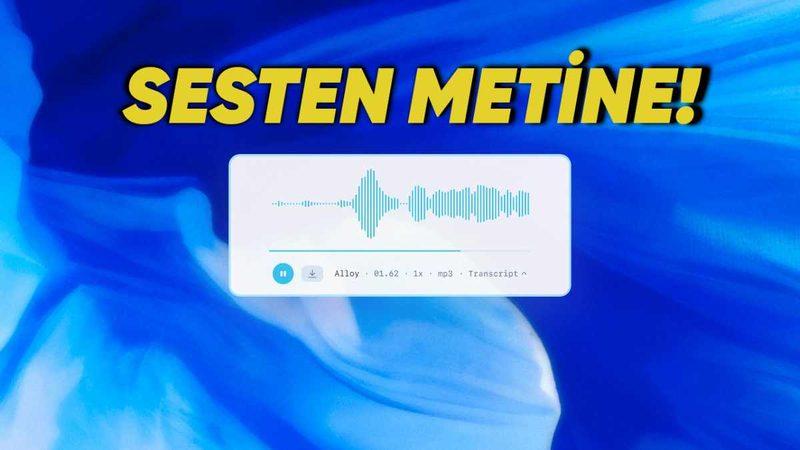 OpenAI, Yeni Ses Modellerini Tanıttı: Artık Arka Plan Gürültüsü Vız Gelir, Tırıs Gider!