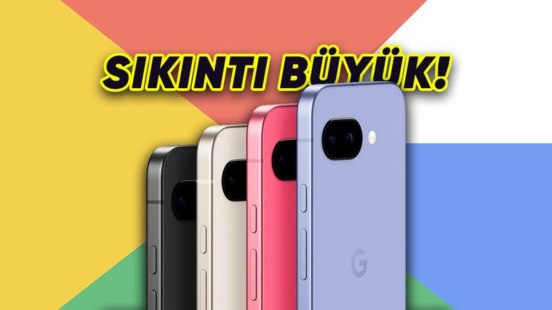 Google, Yeni Telefonu Pixel 9a’yı Duyurur Duyurmaz Erteledi: İşte Nedeni