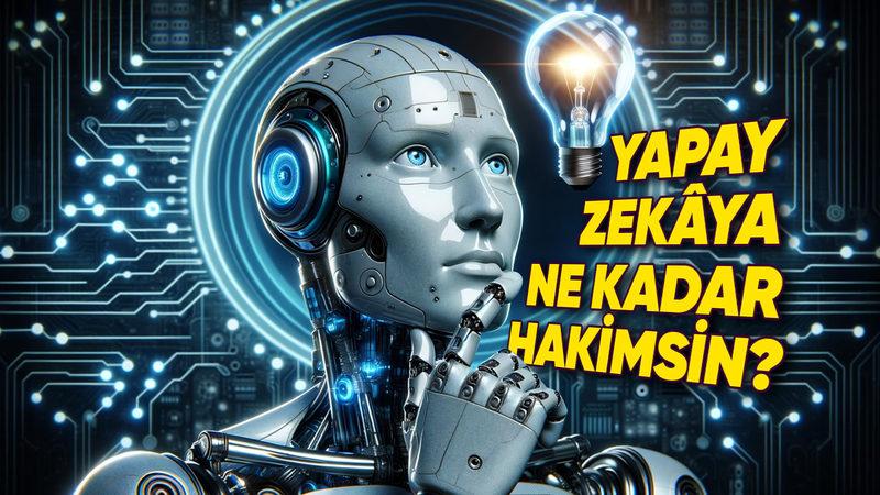 Bu Terimleri Bilmiyorsanız Yapay Zekâ Konuşmalarınızda Eksik Kalırsınız! İşte Muhtemelen Duymadığınız 13 Yapay Zekâ Terimi