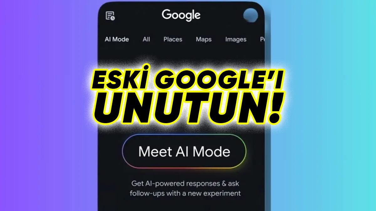Google Arama’nın Yapay Zekâ Modu, Ücretsiz Oluyor: İnternette Aradığını Bulmak Her Zamankinden Daha Kolay Olacak!