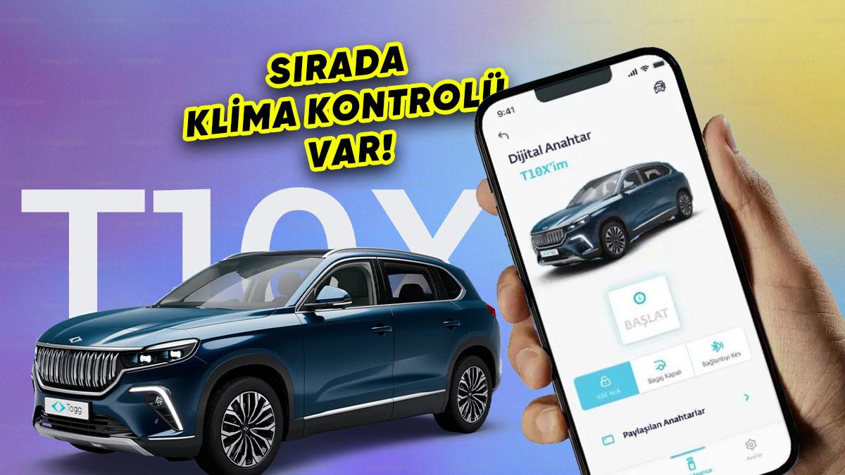 Togg T10X’e Uzaktan Kontrol ve Dijital Anahtar Özelliği Geldi: Her Şeyi Telefondan Kontrol Edebileceksiniz