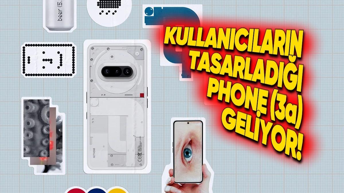 Nothing, Beklenen Duyuruyu Yaptı: Tasarımını Kullanıcıların Belirleyeceği Nothing Phone (3a) Community Edition Geliyor (Siz de Katılabilirsiniz)