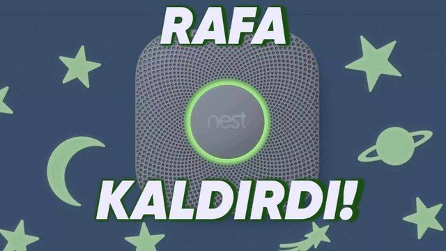 Google, İki Akıllı Ev Ürününün Fişini Çekti: Yerine Yeni Modeller Gelecek!