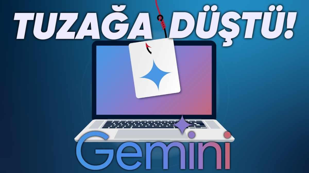 Gemini’ı Kendi Silahıyla Vurdular: Resmen Ters Köşe Oldu!
