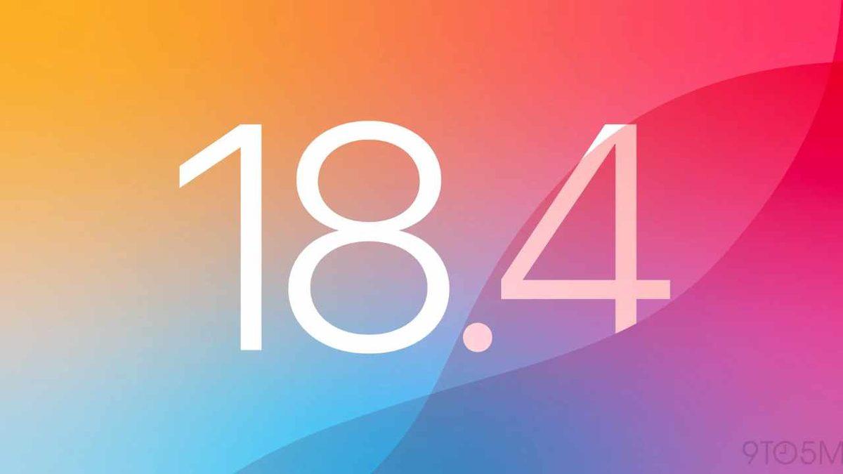 iOS 18.4 Güncellemesi Resmen Yayımlandı: İşte Güncelleme ile Gelen Tüm Yenilikler!