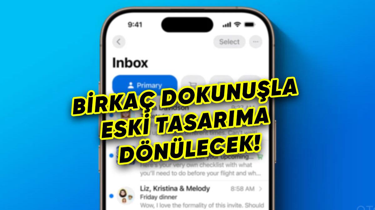 iOS 18.5 ile Mail Uygulamasının Orijinal Tasarımına Dönmek Kolaylaşacak