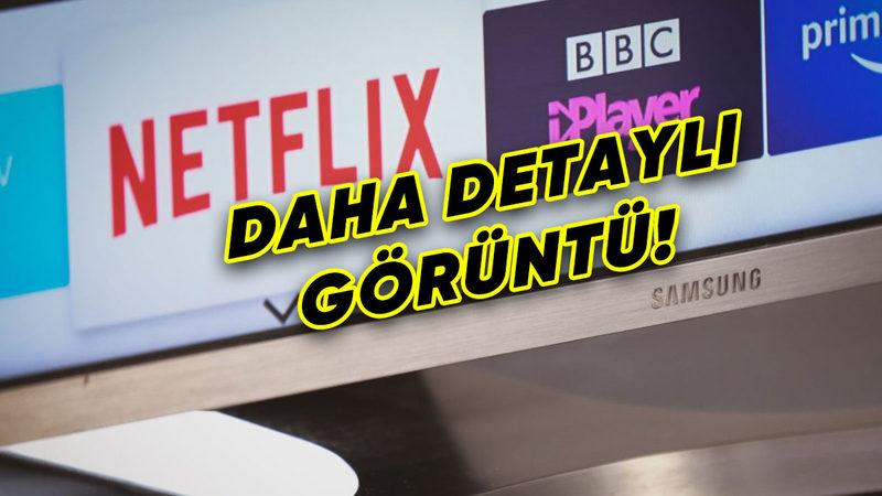 Samsung TV’lere Netflix’in Parasının Hakkını Verecek Bir Özellik Geldi