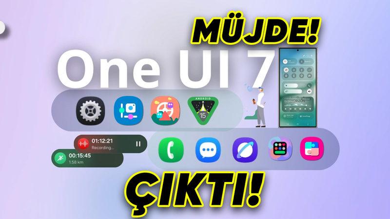 Samsung, One UI 7’yi Resmen Yayımladı: İşte Güncelleme Alan İlk Modeller